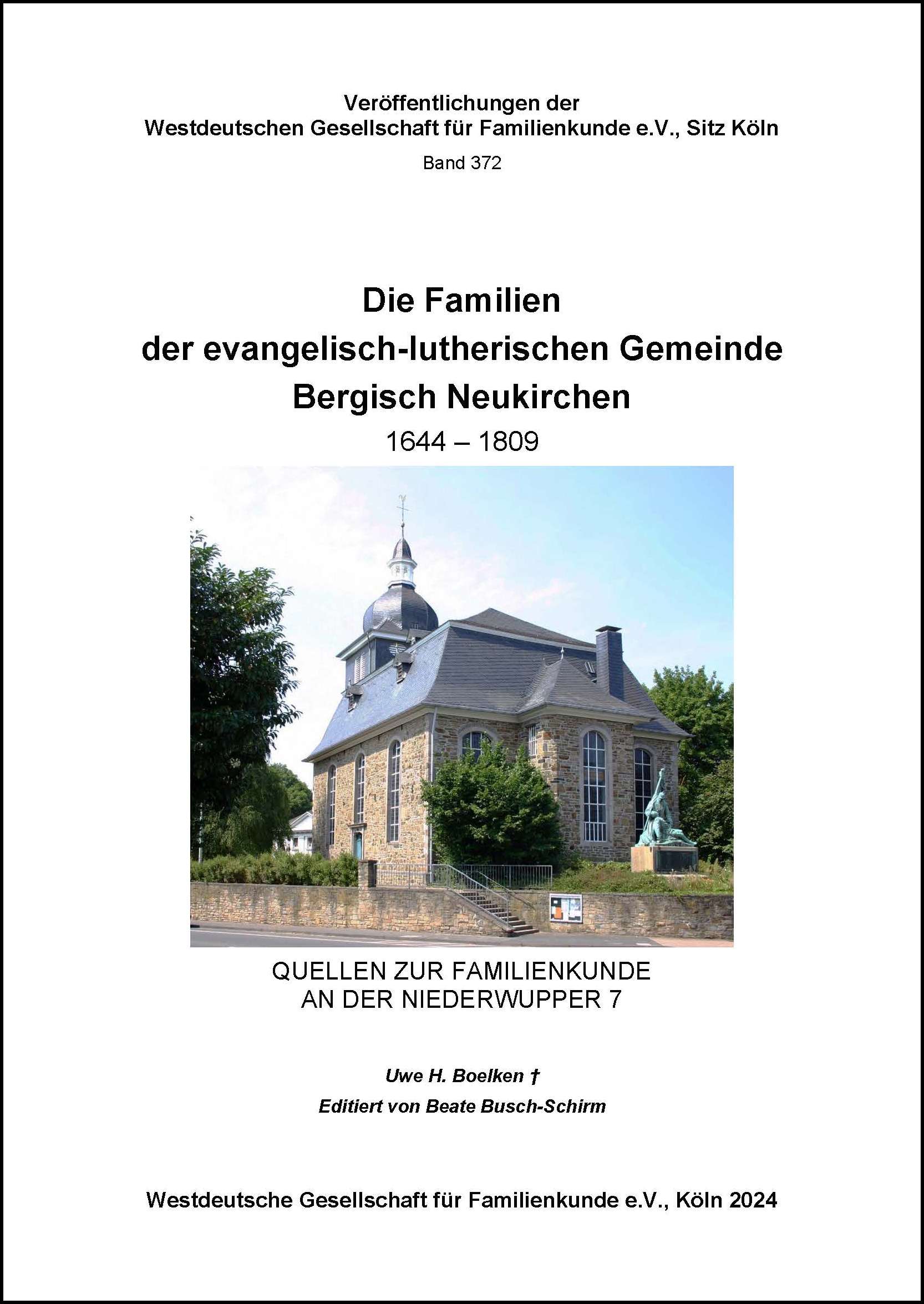Die Familien der ev.-luth. Gemeinde Bergisch-Neukirchen 1644-1809