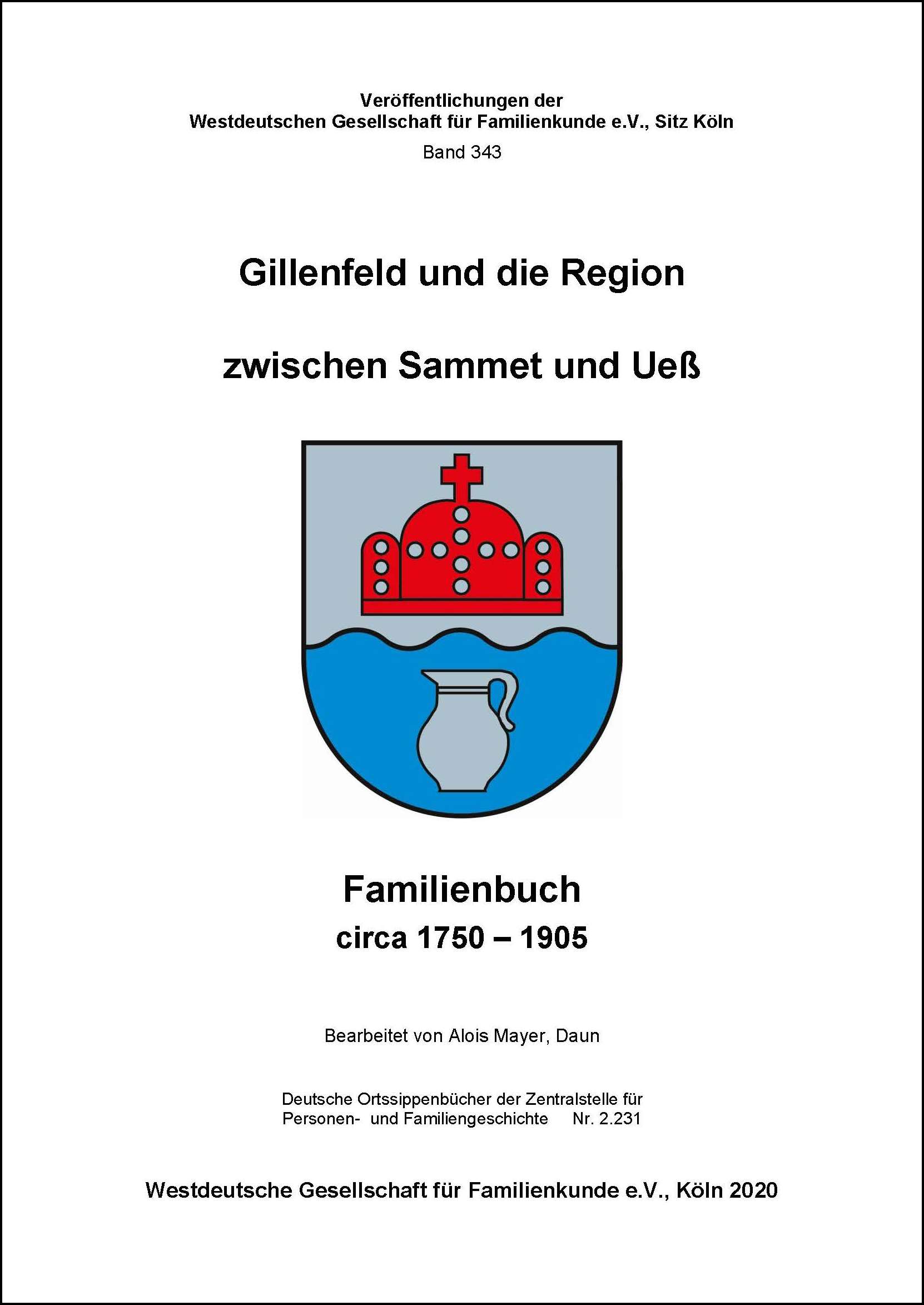 Familienbuch Gillenfeld und die Region zwischen Sammet und Ueß ca.1750-1905