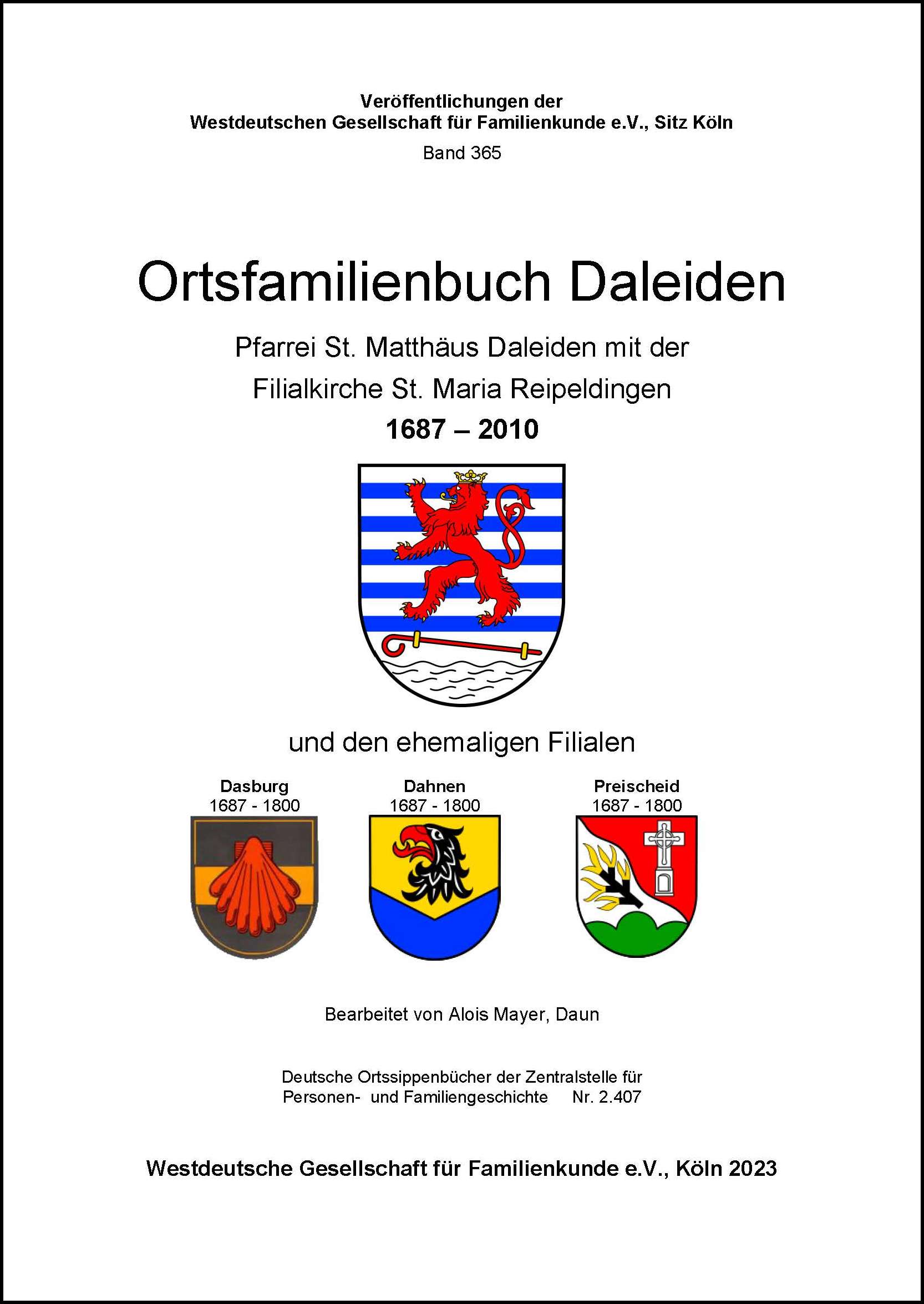 Ortsfamilienbuch Daleiden Pfarre St. Matthäus mit Filialen 1687-2010