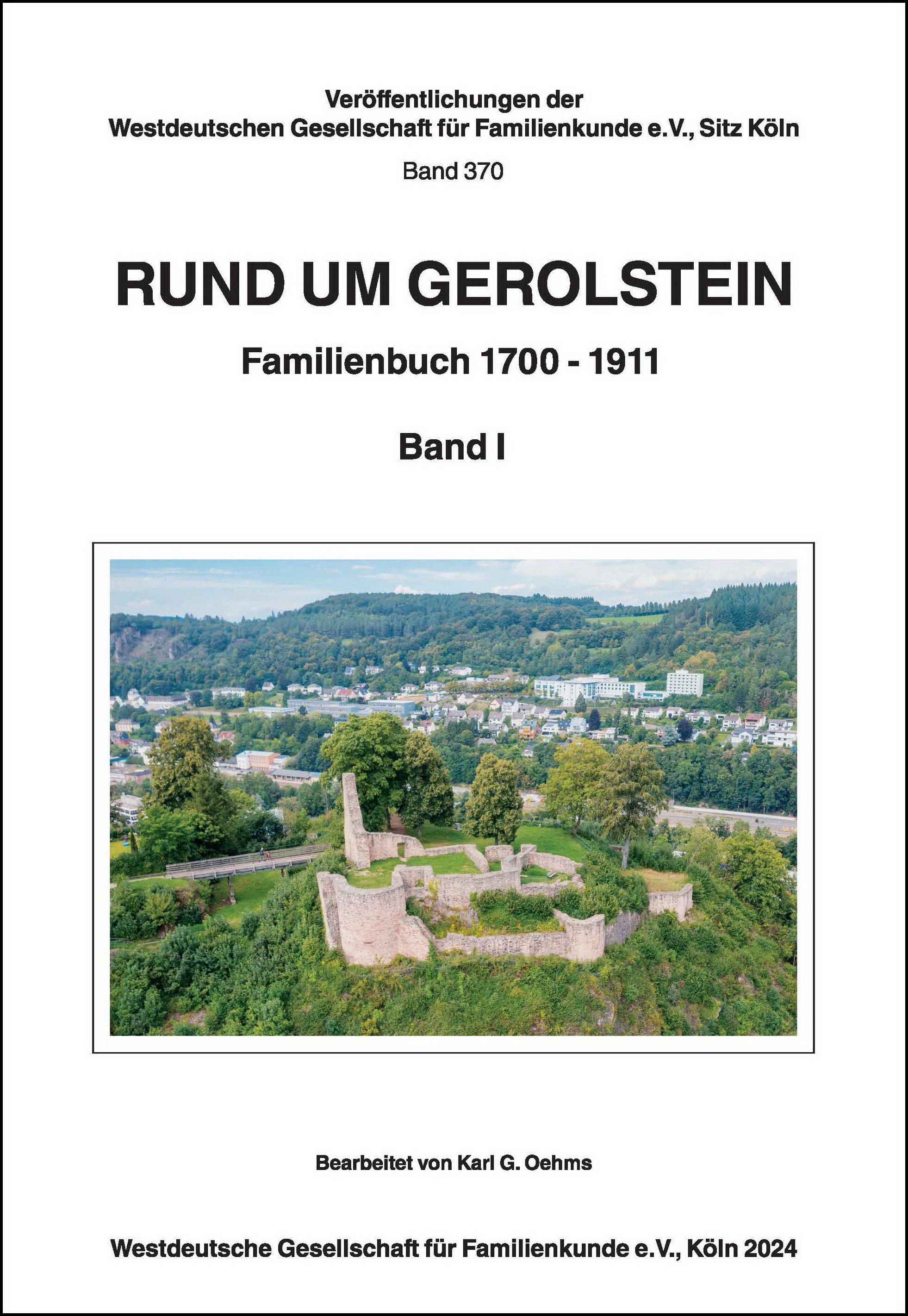 Rund um Gerolstein. Familienbuch 1700 bis 1911, 4 Bände