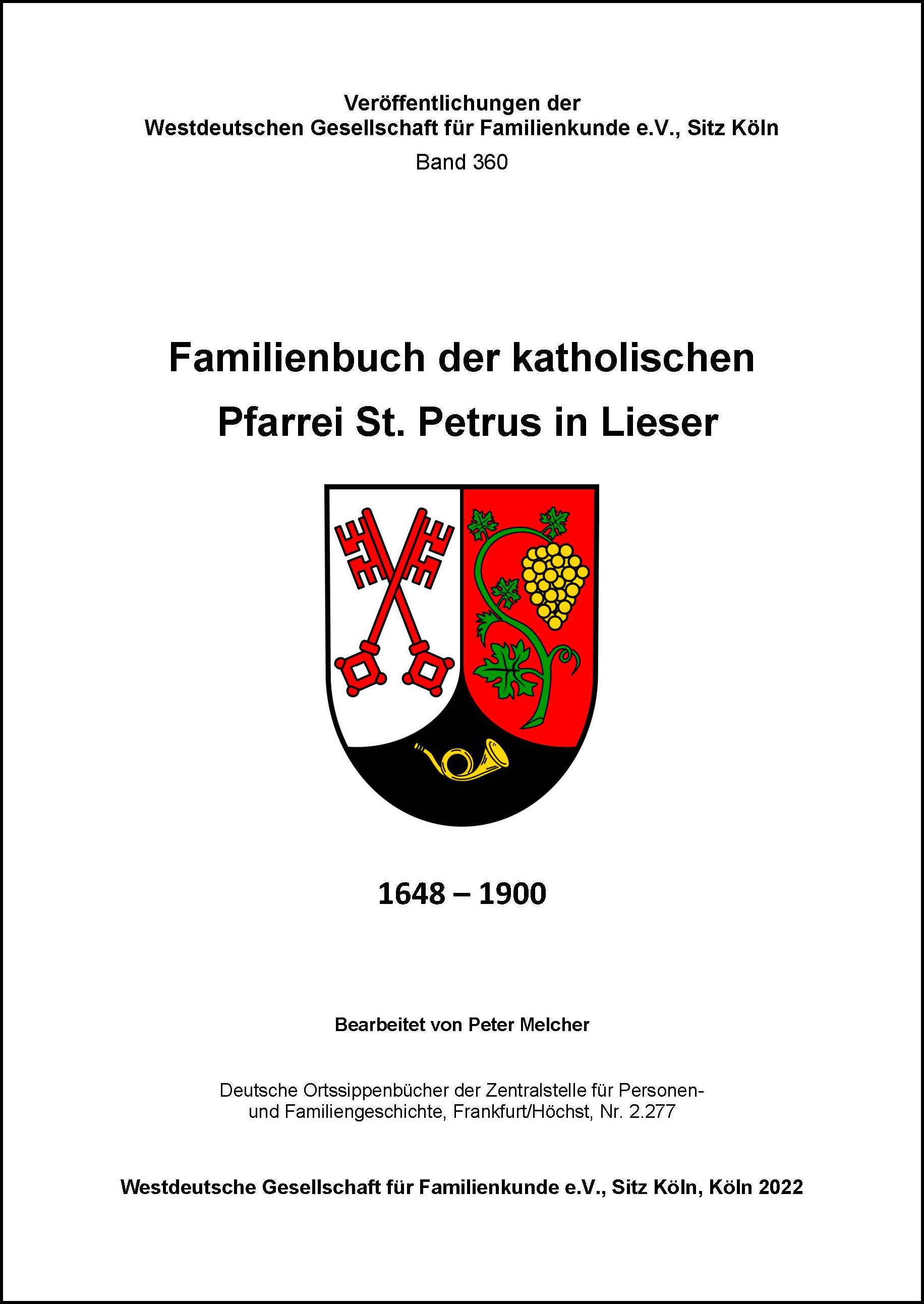 Familienbuch der kath. Pfarrei St. Petrus in Lieser 1648-1900