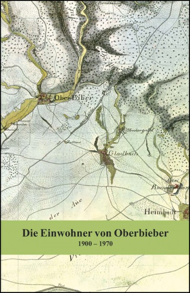 Familienbuch Oberbieber (heute Stadtteil von Neuwied) 1900-1970 (2017)