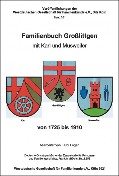 Familienbuch Großlittgen (mit Karl und Musweiler) 1725-1910