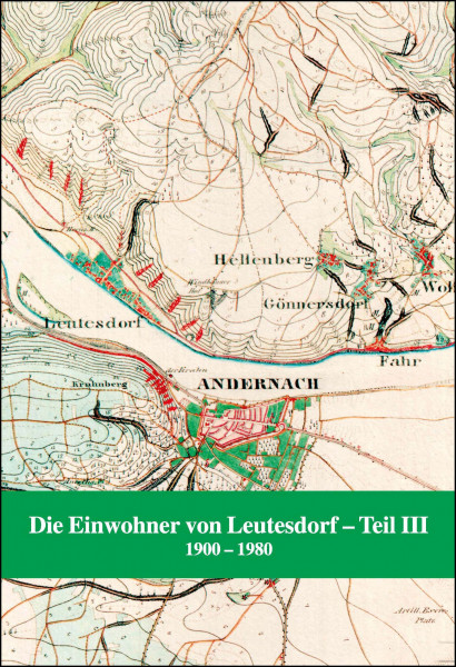 Die Einwohner von Leutesdorf, Teil III, 1900-1980