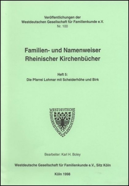 Familien- und Namenweiser: Lohmar mit Scheiderhöhe und Birk