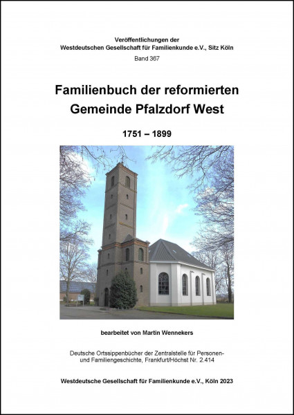 Familienbuch der reformierten Gemeinde Pfalzdorf West 1751-1899